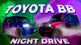 Toyota BB - Night Drive