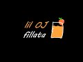 fillata - Lil OJ