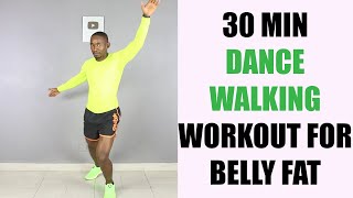 30 Minute Dance Walking Workout for Belly Fat 🔥 260 Calories 🔥