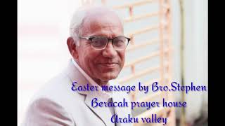 Easter message by Bro.Stephen || Beracah prayer house || Araku valley || 12-04-2020