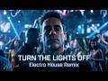 Kato feat. Jon – Turn The Lights Off (Electro House Remix – DJ Monster Edit)