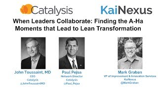 Webinar: When Leaders Collaborate  Finding the A Ha Moments that Lead to Lean Transformation 1