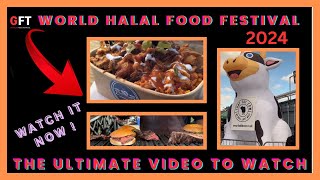 The Ultimate World Halal Food Festival video 2024