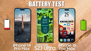 iPhone 15 Pro Max vs Galaxy S23 Ultra vs iPhone 14 Pro Max - BATTERY TEST