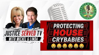 PROTECTING HOUSE CRYBABIES?