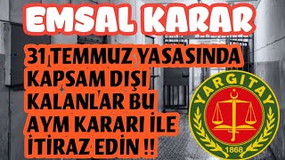 31 TEMMUZ YASASINDAN FAYDALANAMAYAN CEZASI KESİNLEŞMEMİŞ OLANLAR İÇİN EMSAL AYM KARARI #infaz #af