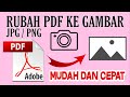 Cara Merubah PDF Menjadi Gambar JPG Atau PNG