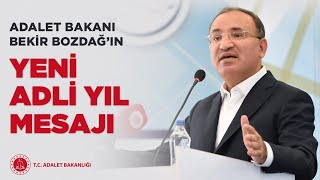 Adalet Bakanımız Sayın Bekir Bozdağ'ın Yeni Adli Yıl Mesajı