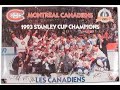 NHL STANLEY CUP CHAMPIONS 1993 - Montreal Canadiens