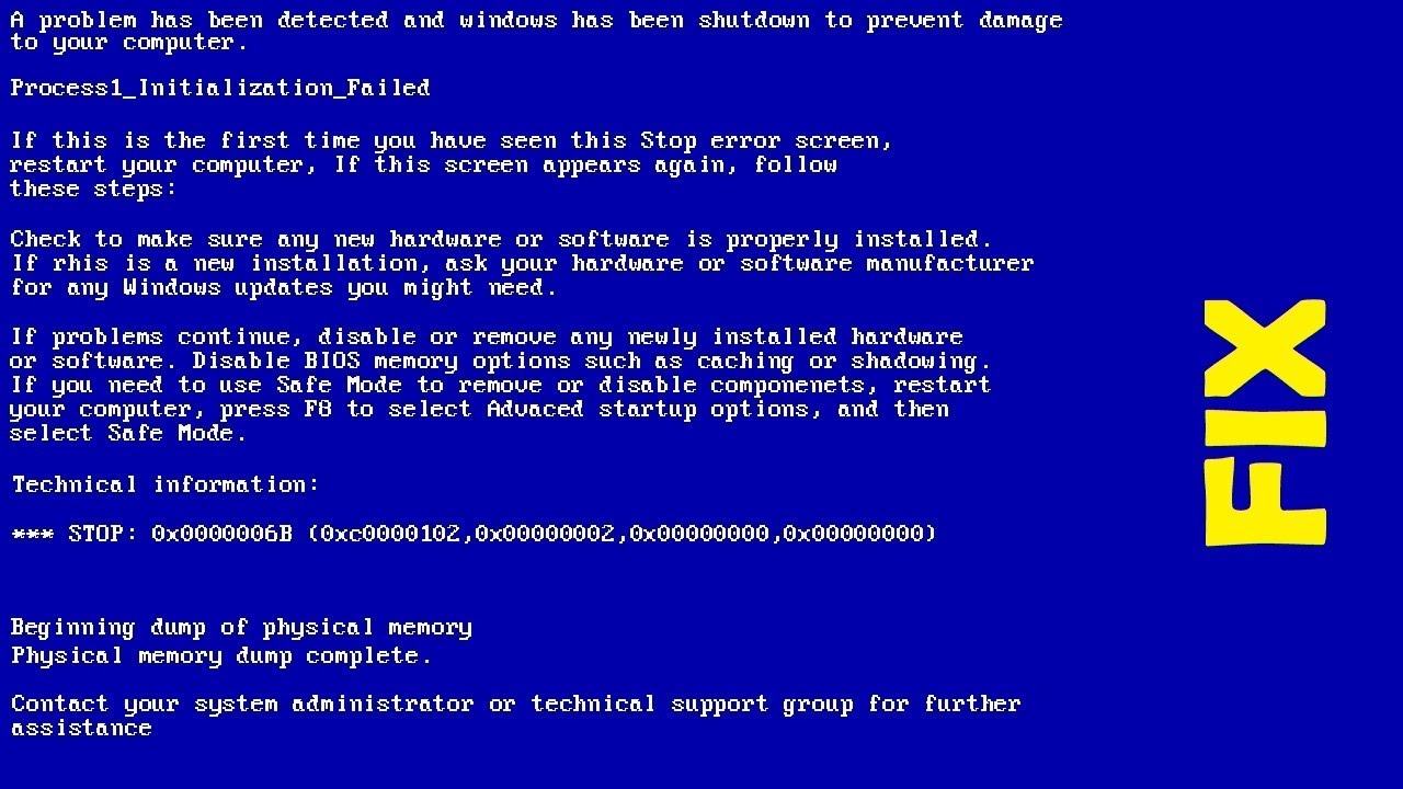 0x0000006B PROCESS1 INITIALIZATION FAILED - A FIX For Any Windows ...