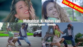 MOHABBAT KI NAHIN JATI - Hero No 1 Karisma Kapoor Govinda ReCreate VINA FAN