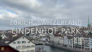 Lindenhof Park Views - Zurich, Switzerland