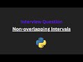 Non-overlapping Intervals - Leetcode 435 - Python