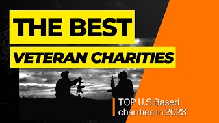 Top Veteran Charities and Support in the US