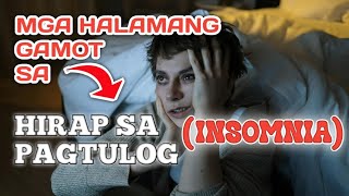 3 Halamang Gamot na Mabisang Lunas sa Hirap sa Pagtulog (INSOMNIA) | @kahalamannoypi5803