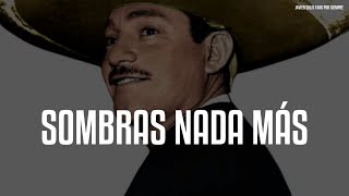 Javier Solís - Sombras Nada Más (Letra/Lyrics)