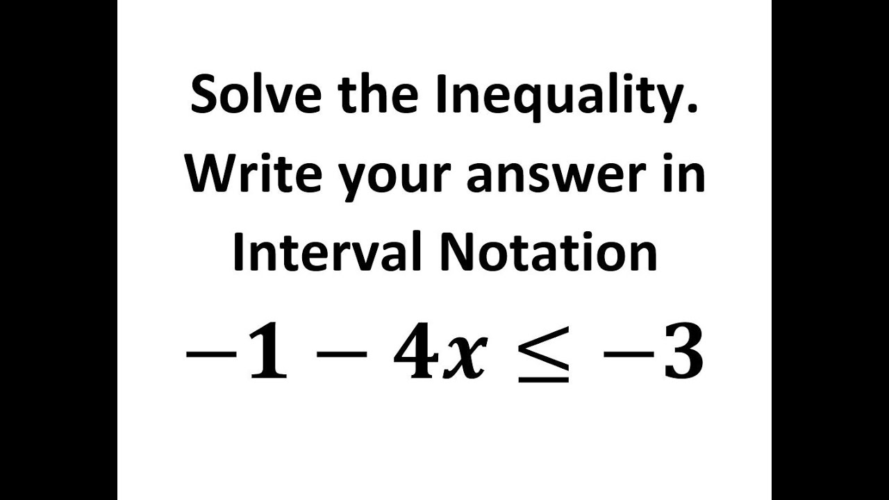 X 6 Interval Notation