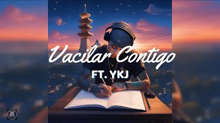 Vacilar Contigo ft. Ygriega