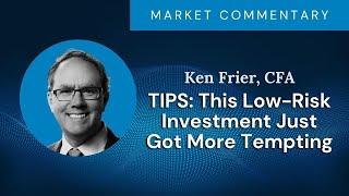 TIPS: This Low-Risk Investment Just Got More Tempting