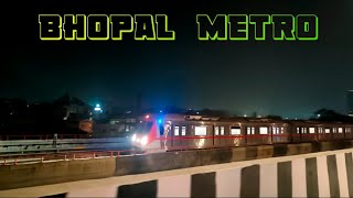 Bhopal Metro Night Seen It's Amazing...✨🤓