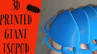 3d Printed Articulated Giant Isopod Time Lapse #22