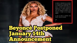 Beyoncé  Postponed January 14th Announcement Due to LA Wildfires