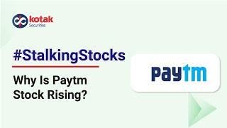 Why Is Paytm Stock Rising?