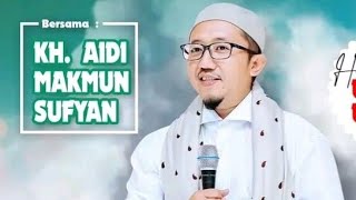 CERAMAH AGAMA KH. AIDI MA'MUN SUFYAN  Peringatan Maulid nabi Muhammad