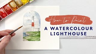 How to Paint a Watercolour Lighthouse | Easy Landscape Painting