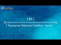 #5: Transpose Matrices Explained - Java [WeTechie]