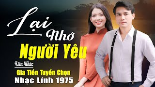 ► Lại Nhớ Người Yêu Liên Khúc Bolero Trữ Tình Nhạc Lính Xưa Chọn Lọc Toàn Bài Hay Nghe Êm Tai Dễ Ngủ