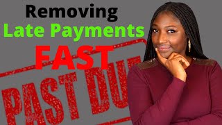HOW TO: Remove Late Payments Off Credit Report FAST