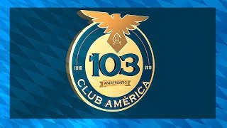 Aniversario 103 del Club América | #103VolandoJuntos y siendo el Más Grande