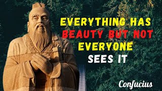 Confucius — Quotes that tell a lot about our life and ourselves | Life Changing Quotes