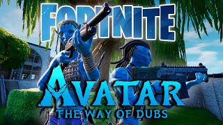 Avatar: The Way of Dubs | Jake Sully \u0026 Neytiri Play Fortnite