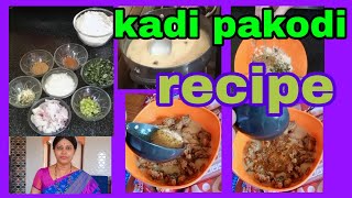 kadi pakodi recipe in my style