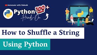 Shuffle String in Python: How to Shuffle String in an Easy Way in Python