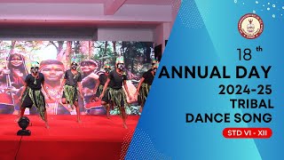 18TH ANNUAL DAY 2024-25 | TRIBAL DANCE | S.L.N MATRIC. HR. SEC. SCHOOL