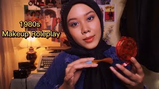 (1980s) Makeup-in Kamu untuk Bukber - Ramadan Edition | ASMR Makeup Roleplay