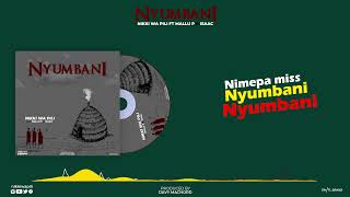 Nikki wa Pili Ft Mallu P & Isaac - Nyumbani