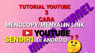 cara copy link channel youtube sendiri di android l Tutorial YouTube