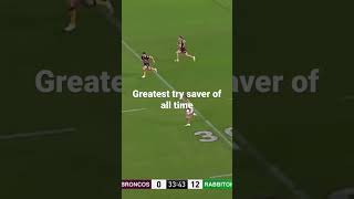 Nrl greatest try saver of all time