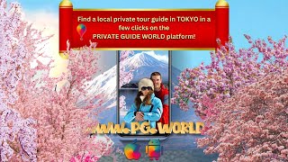 Private Guide World :: How to find a local private tour guide in TOKYO, JAPAN on WWW.PG.WORLD! 🇯🇵🎄