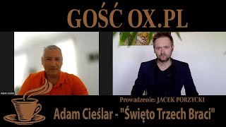 Gość Ox.pl - Adam Cieślar - \