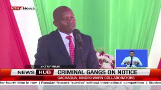 Government puts criminal gangs on notice