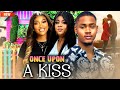 ONCE UPON A KISS 1&2 - WATCH UJU OKOLI/CLINTON JOSHUA/CHINENYE NNEBE TRENDING NOLLYWOOD 2024 MOVIE