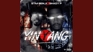 Yin Yang (feat. STM Benji)