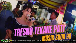 TRESNO TEKANE MATI | UNTARI JAVANESE MUSIK 99 SKOB \\ MUSIK SKOB 99 TERBARU | RIDHO KURNIA