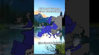 All Land France Ever Controlled #eu #europe #france #map #geography