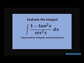 Evaluate the Integral (1- tan^2 x/sec^2 x dx Trigonometric Substitution. Example 34